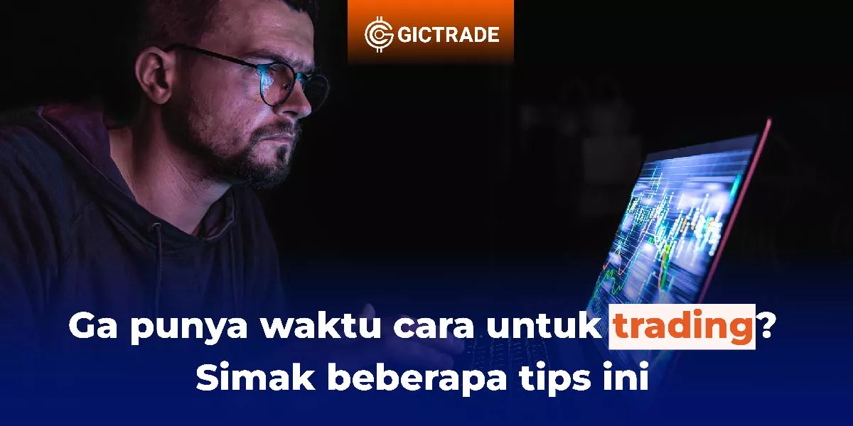 Ga punya waktu untuk trading ? tips bagaimana menjadi trader pasi... Thumbnail